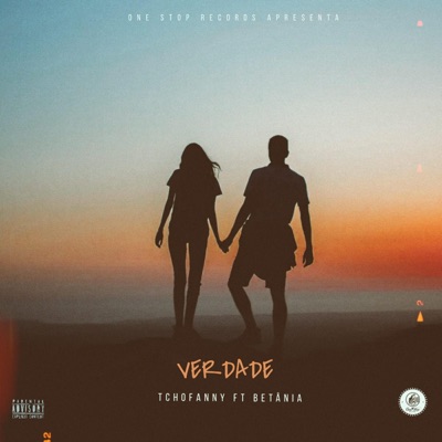 VERDADE (feat. TCHOFANNY & BETÂNIA) - Single