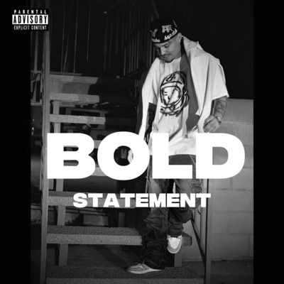 Bold Statement