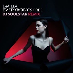 Everybody's Free (DJ Soulstar Remix) - Single