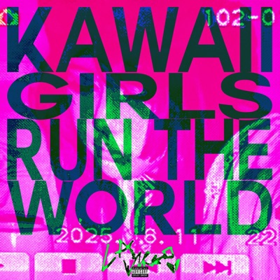kawaii girls run the world - Single