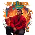 SOY DE TIQUICIA