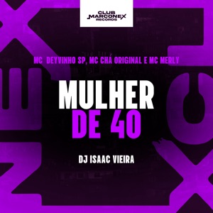 Mulher de 40 (feat. MC DEYVINHO SP)