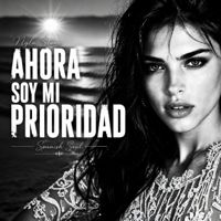 Ahora Soy Mi Prioridad - Nyla Stone Cover Art