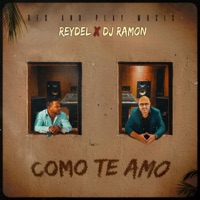 Como Te Amo - Single - Reydel & DJ Ramon