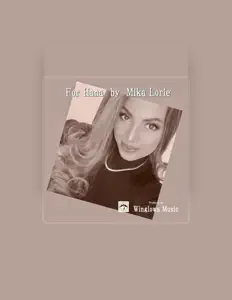 Ascolta Mika Lorie, guarda video musicali, leggi la biografia, vedi le date del tour & altro!