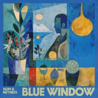 Blue Window - Single - Keyness & KLIM