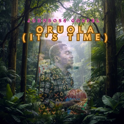 Oruola(It's Time) - Single