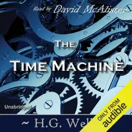 The Time Machine (Unabridged)