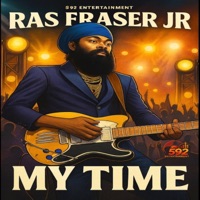 My Time - Single - Ras Fraser Jr.