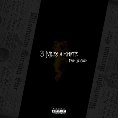 3 Miles a Minute - Single