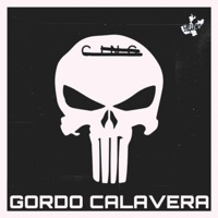 El Gordo Calavera - Single - CB Flows Equipo Belico