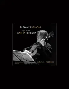 Gonzalo Salazar을(를) 듣고, 뮤직 비디오를 보고, 약력을 읽고, 투어 일정 등을 확인하세요!