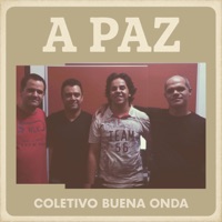 A Paz (feat. Claudio Martos) - Single - Coletivo Buena Onda