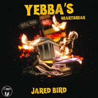 Yebba's Heartbreak (revisit) - Single - DJ Jared