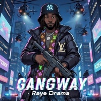 Gangway freestyle - Single - Raye Drama