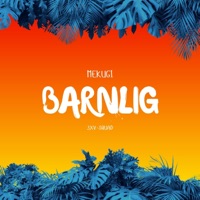 BARNLIG - Single - MEKUGI