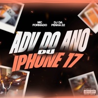 ADV DO ANO OU IPHONE 17 - Single - DJ Da Penha 22 & Mc Formado