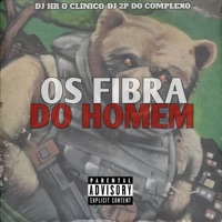 OS FIBRA DO HOMEM VS TROPA DO MARRETA - Single - DJ HR O CLÍNICO & DJ 2P DO COMPLEXO
