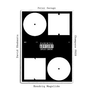 Oh No (feat. Peter Savage, David Shakantu & Champane FRZR)