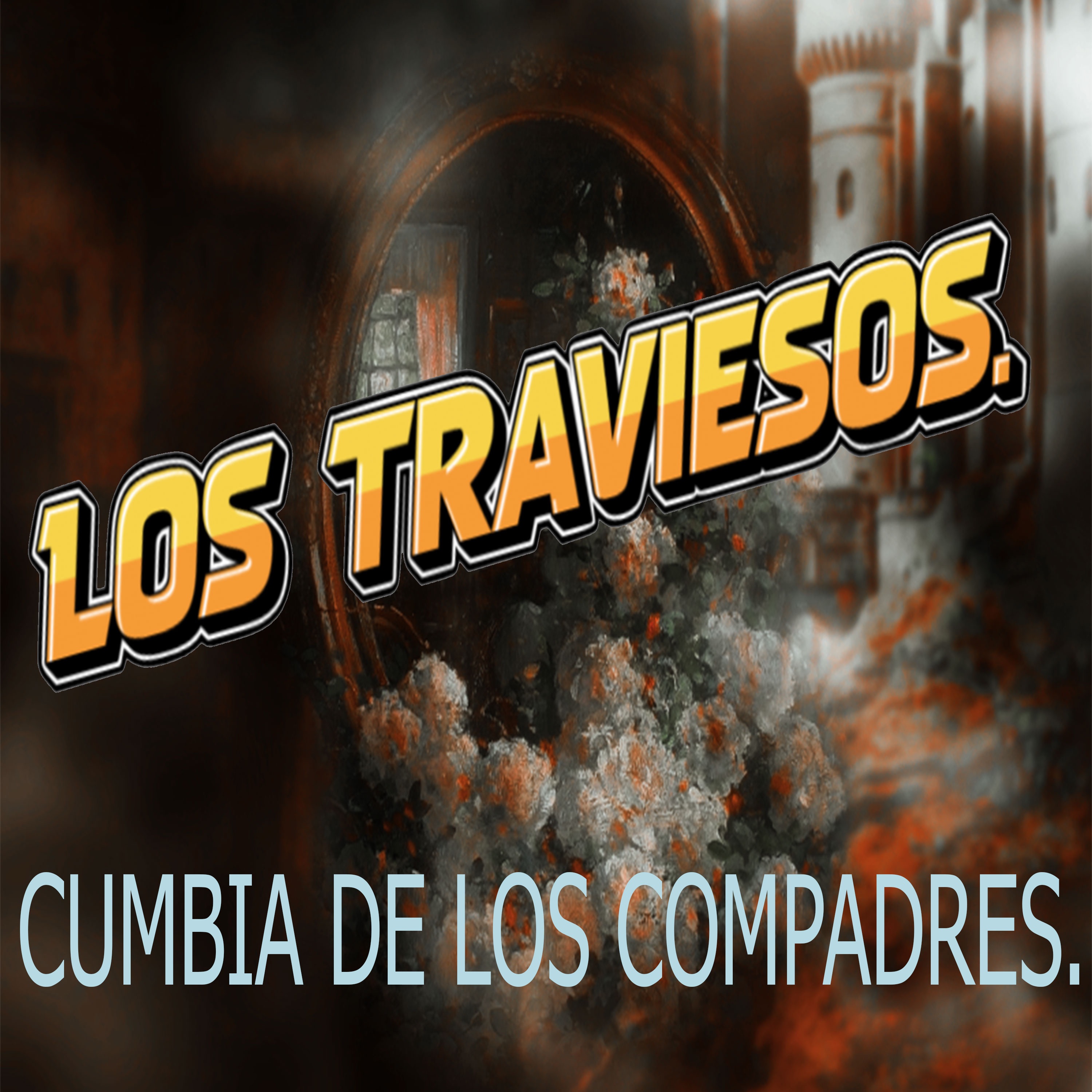 La Cumbia de los Compadres - Single