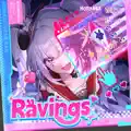 Raving