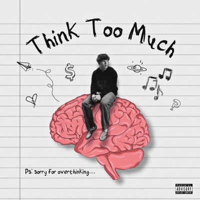 Think Too Much - Single