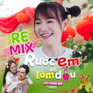 Rước Em Về Làm Dâu (feat. Afan) [Remix Version]