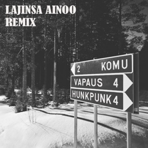 Lajinsa Ainoo (feat. HunkPunk) [Komu Remix]