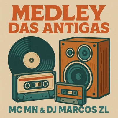 Medley das Antigas (feat. MC MN) - Single