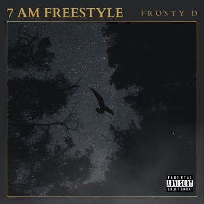 7 AM FREESTYLE - Single