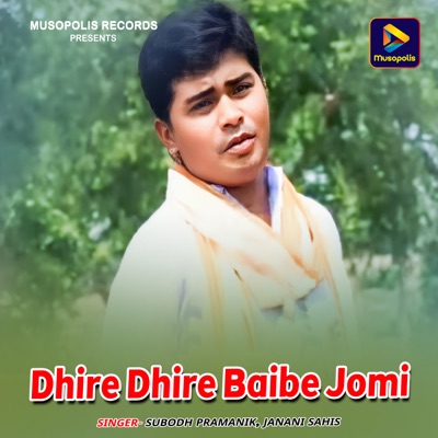 Dhire Dhire Baibe Jomi - Single