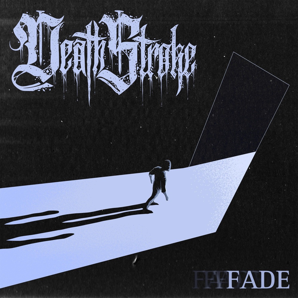 Обложка альбома «FADE - Single» — Death Stroke US