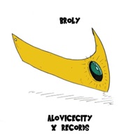 broly (feat. Kaissen) - Single - alovicecity