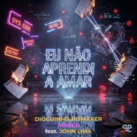 Eu Não Aprendi a Amar (feat. John Lima) - Single - Mareé