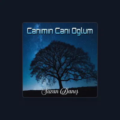 Listen to Suzan Danış, watch music videos, read bio, see tour dates & more!