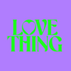 Love Thing - Single
