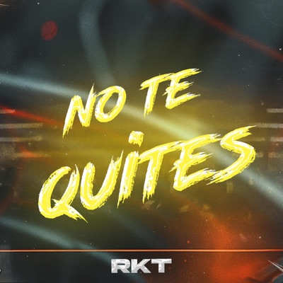 No Te Quites RKT (Alee Rmx Remix) - Single
