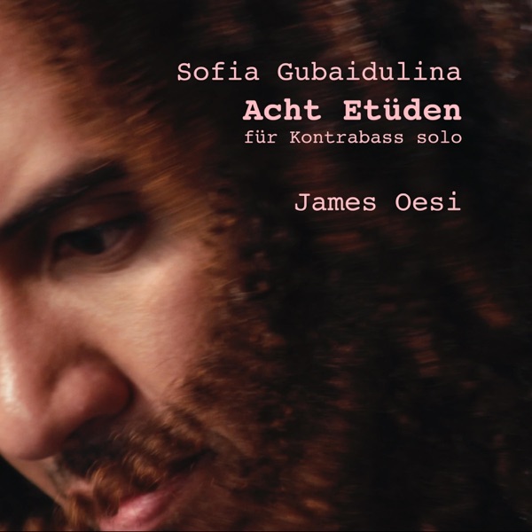 Acht Etüden Für Kontrabass Solo - Sofia Gubaidulina