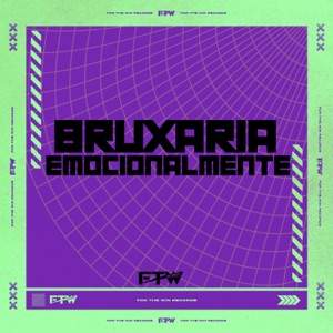 Bruxaria Emocionalmente