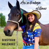 Así Se Trabaja el Llano — BIKEYMAR MELENDEZ