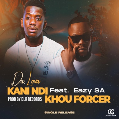 Kani ndi kho forcer (feat. Eazy SA) - Single