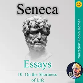 Essays 10: On the Shortness of Life
