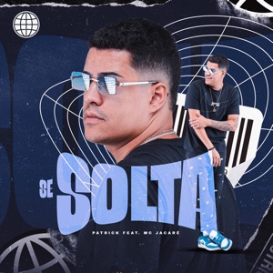 Se Solta (feat. Mc Jacaré)