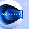 You Inside Me (feat. Asdee) - Single