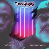 TouT BagaY (EVERYTHING) - Single - D'shon el Villano & Tsunami VIII