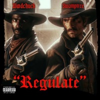 Regulate (feat. Swamptree Sater) - Single - Woodchuck