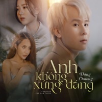 Anh Không Xứng Đáng - Single - Winston