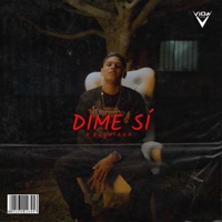 Dime Sí - Single - D Quintana & Vion Music