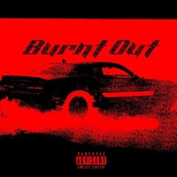 Burnt Out (feat. Lil Haiti) - Single - C4drako