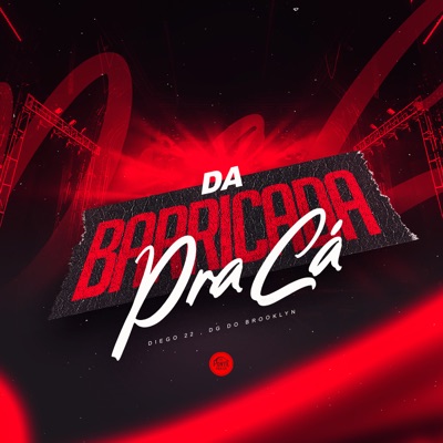 Da Barricada pra Cá - Single